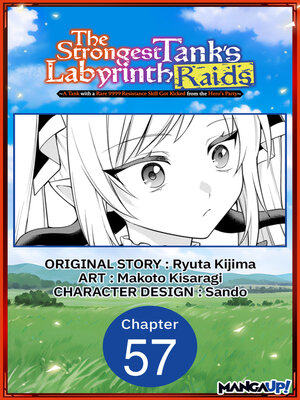 cover image of The Strongest Tank's Labyrinth Raids -A Tank with a Rare 9999 Resistance Skill Got Kicked from the Hero's Party- #057